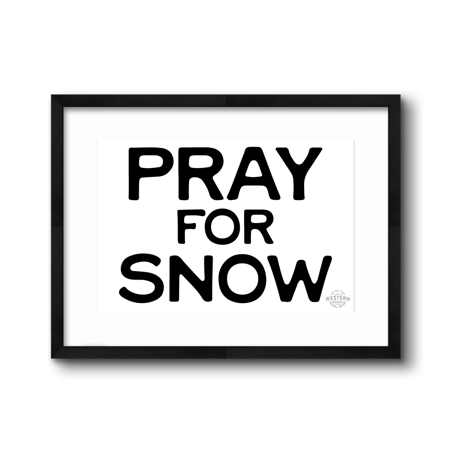 Pray For Snow