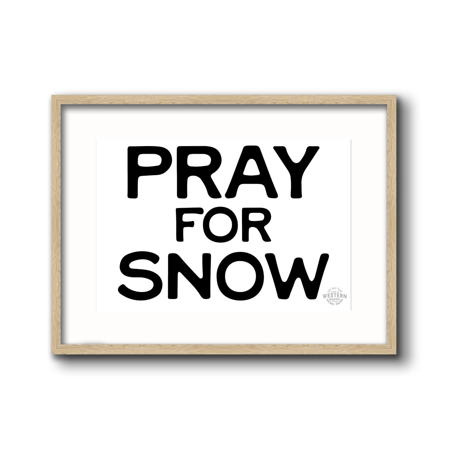 Pray For Snow