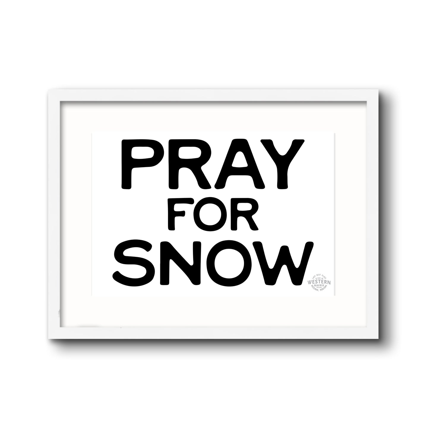 Pray For Snow