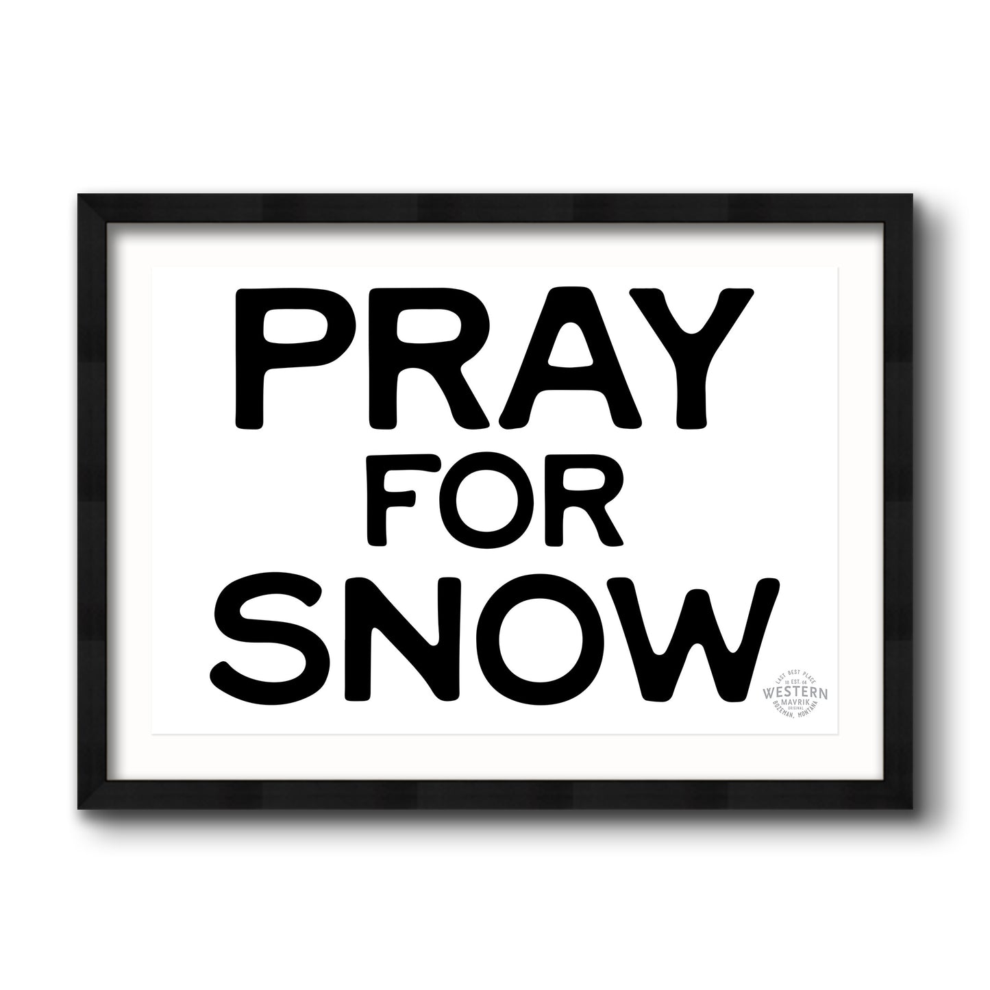 Pray For Snow