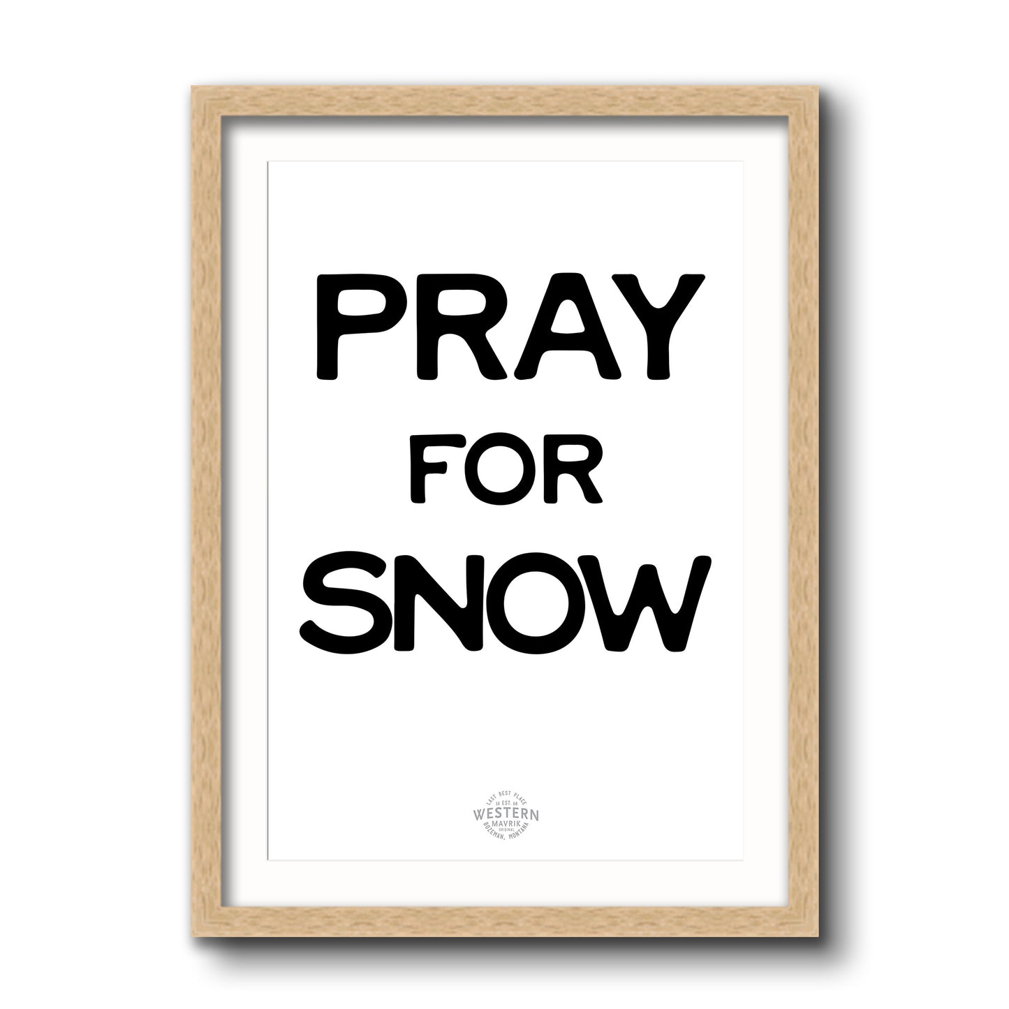 Pray for Snow