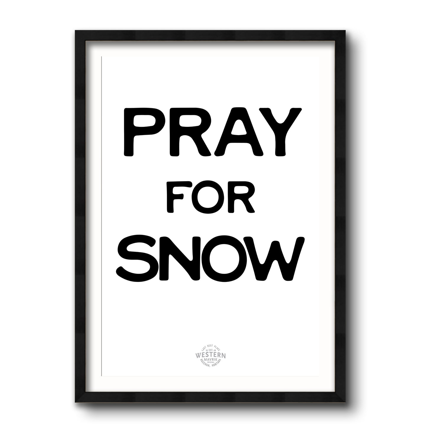 Pray for Snow