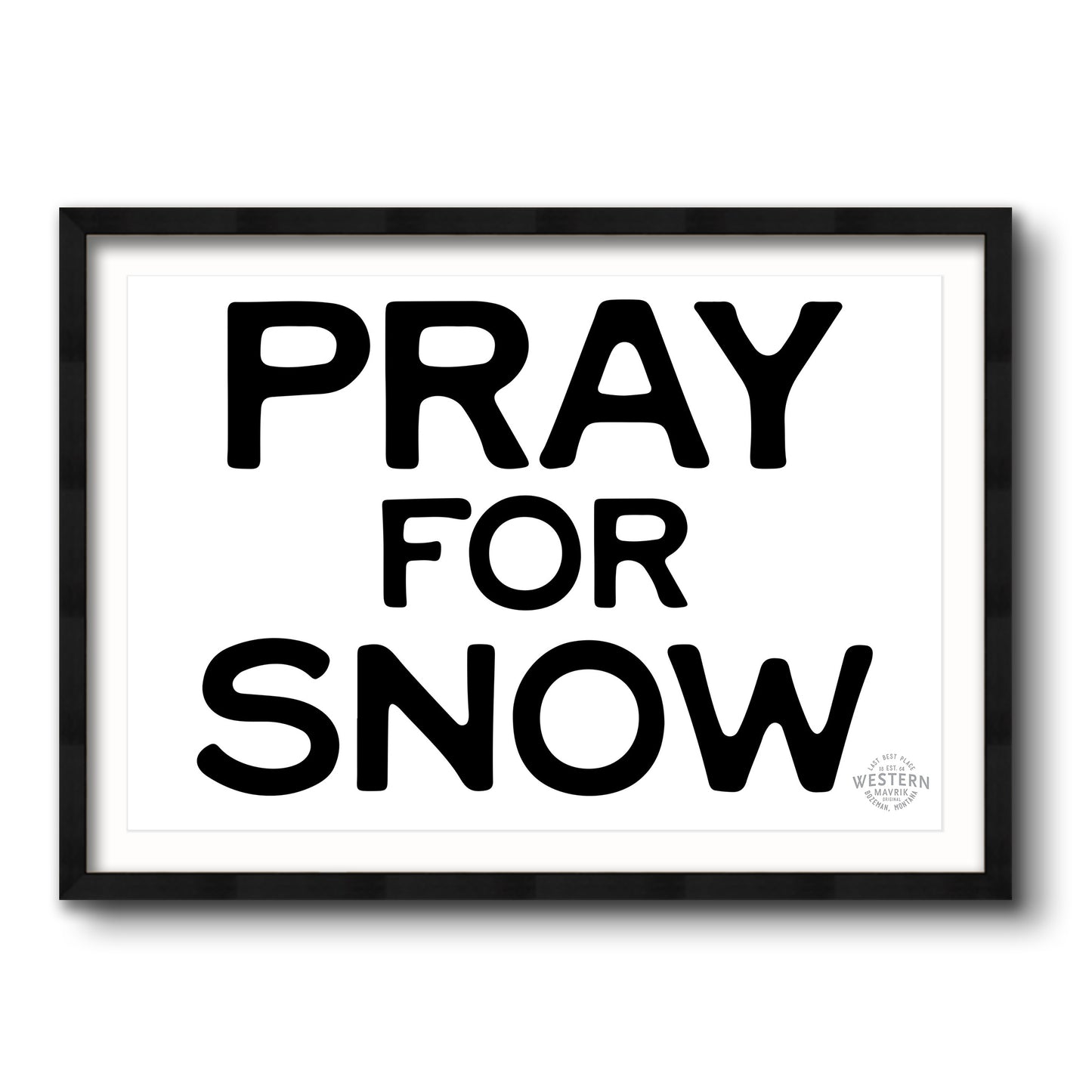 Pray For Snow