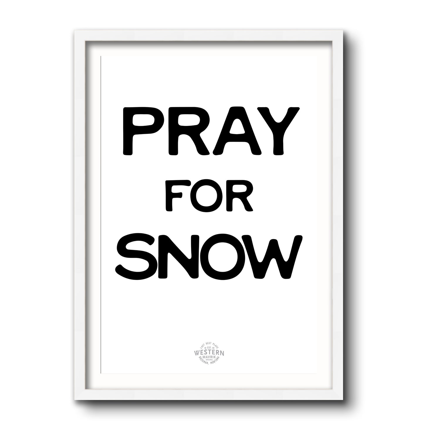 Pray for Snow