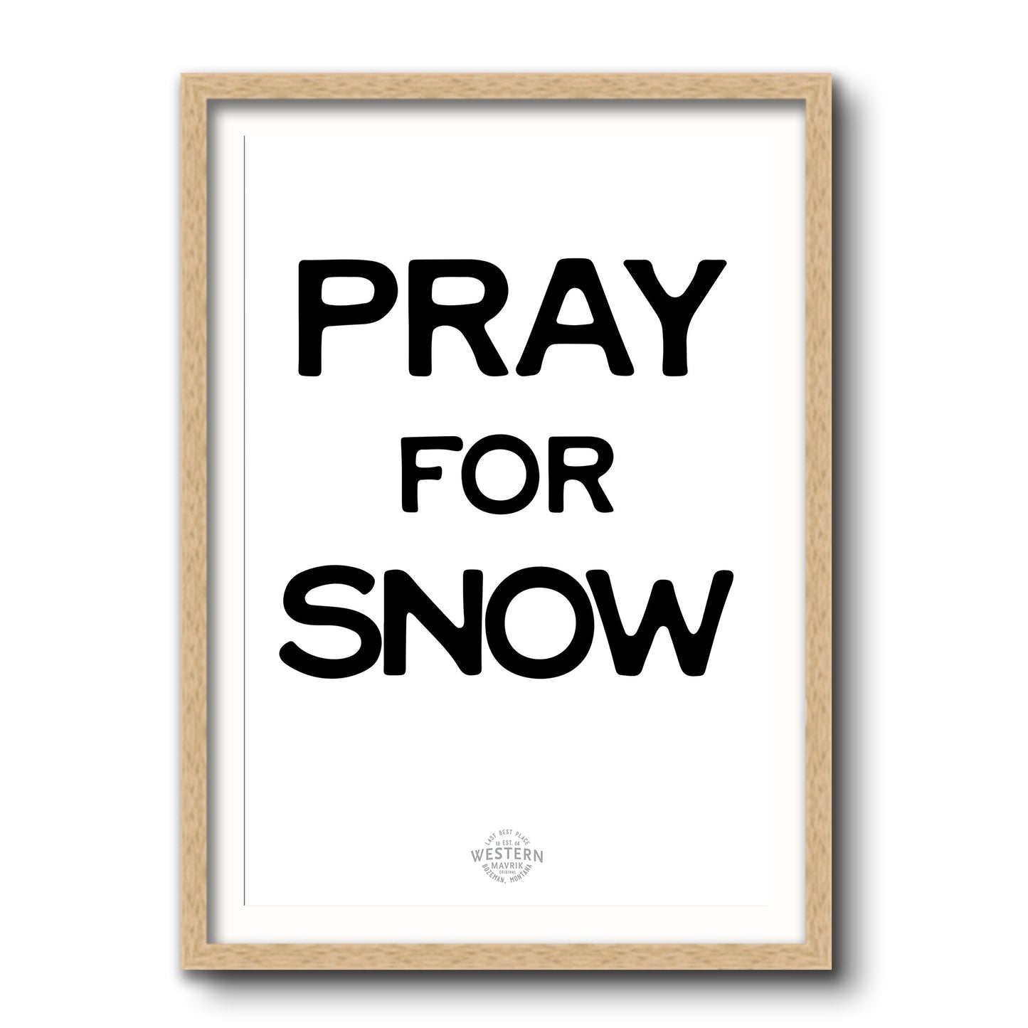 Pray for Snow