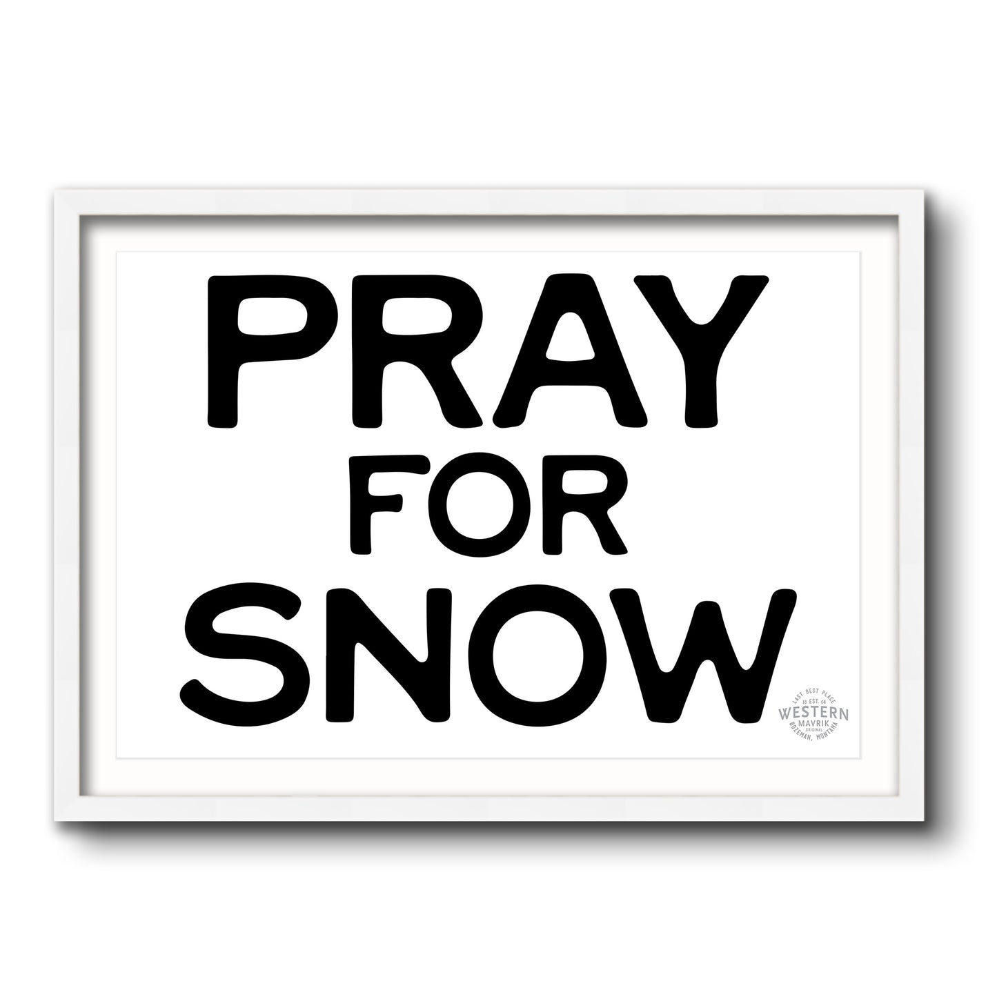 Pray For Snow