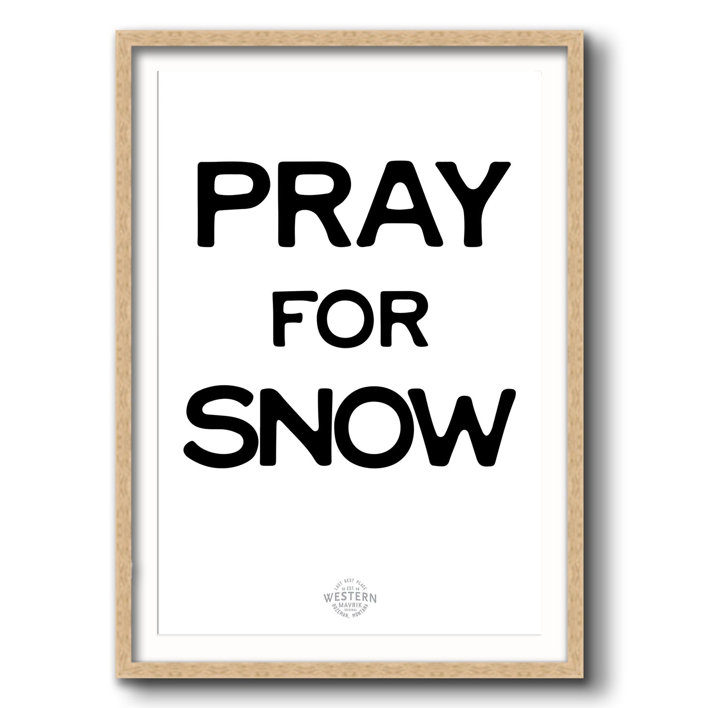 Pray for Snow