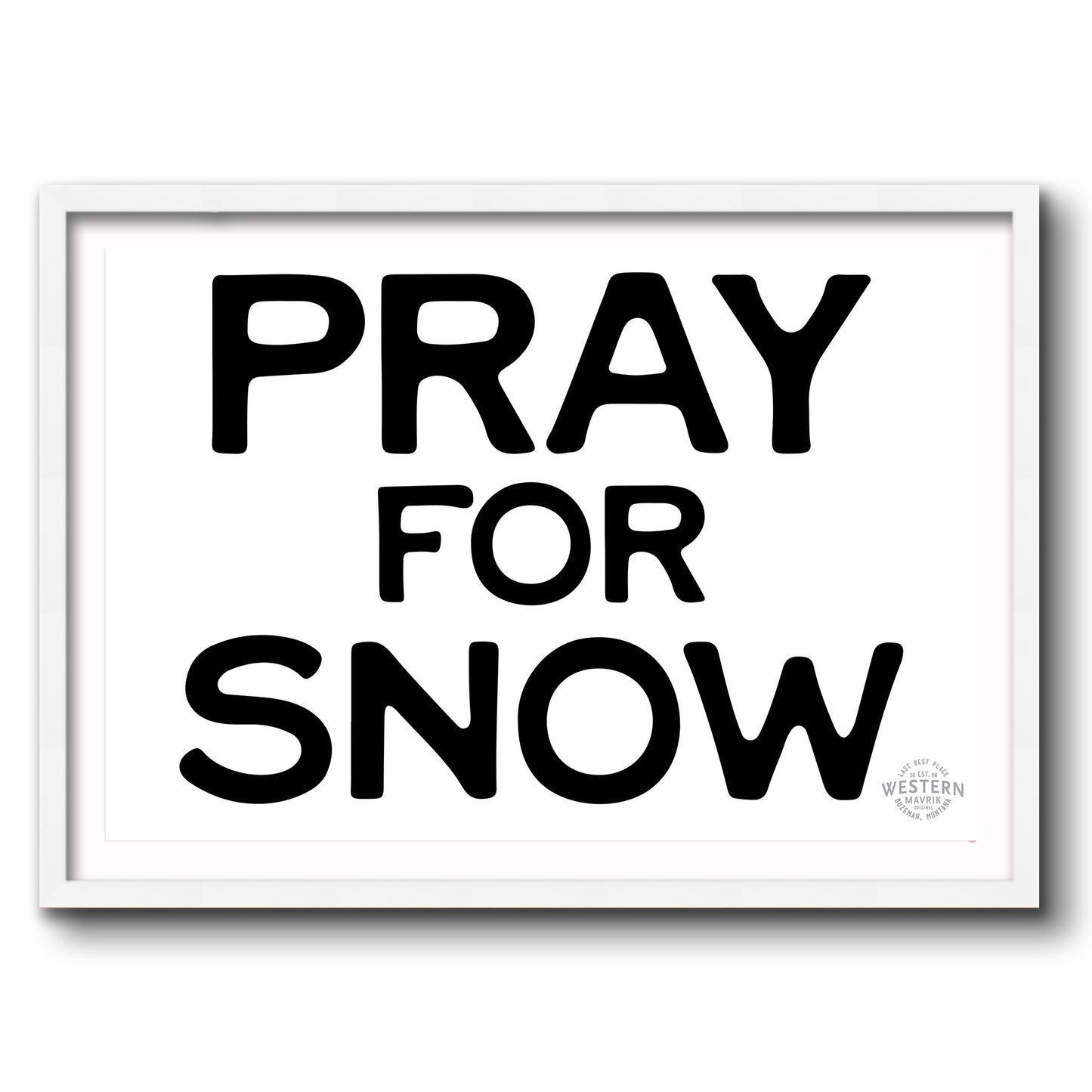 Pray For Snow