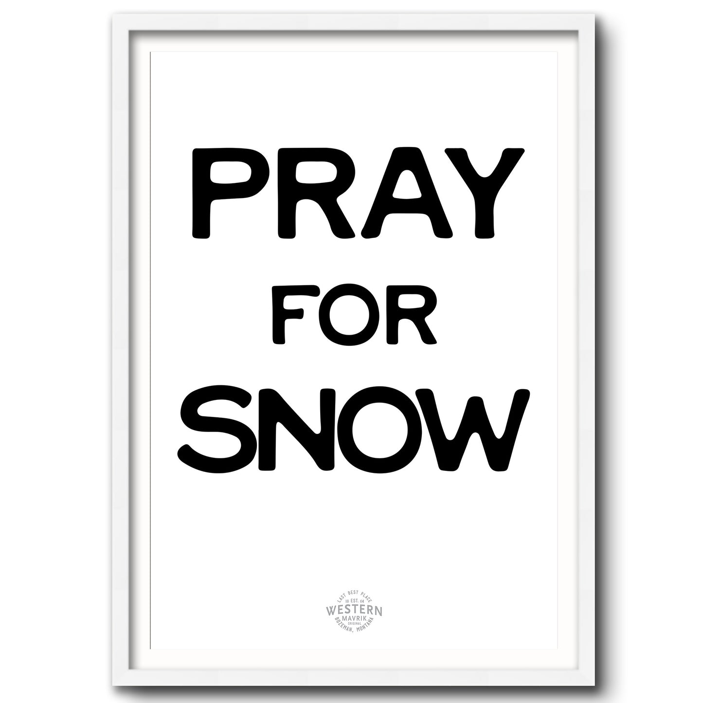 Pray for Snow