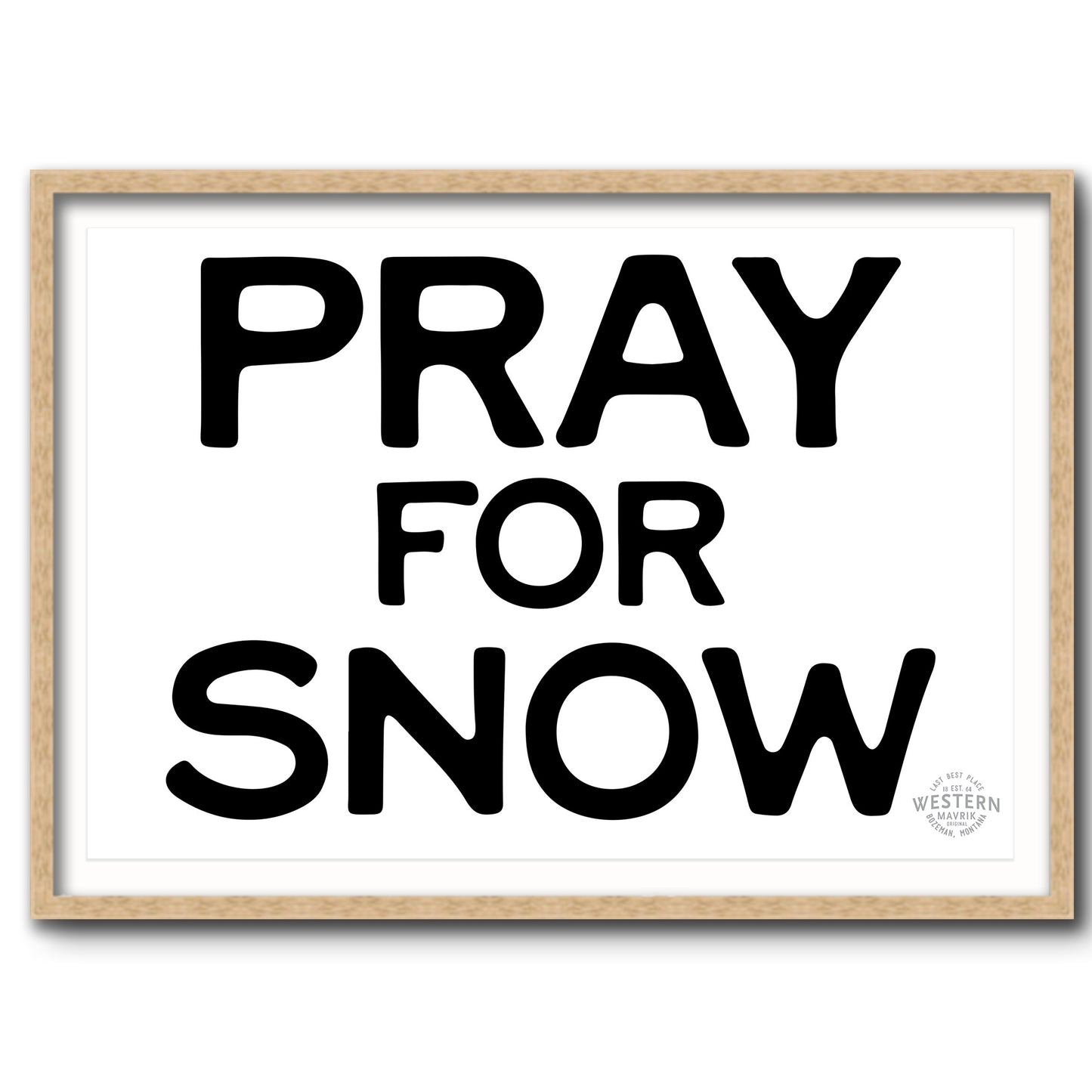 Pray For Snow