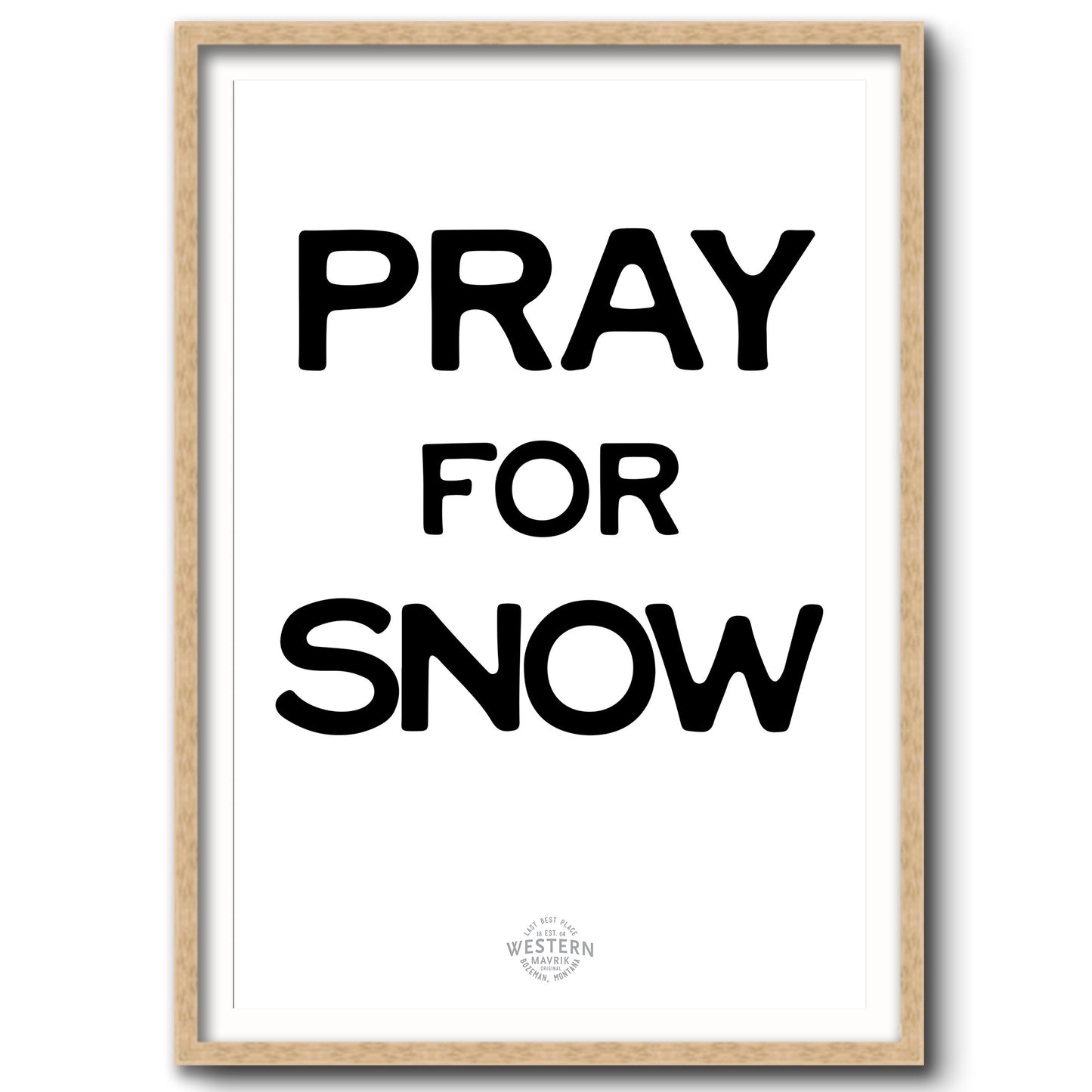 Pray for Snow